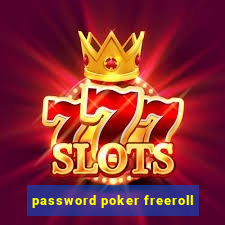 password poker freeroll